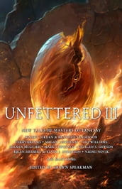 Unfettered III