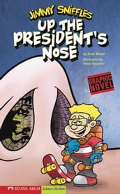 Up the President s Nose