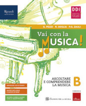 Vai con la musica. Con #lamusicanonsiferma. Per la Scuola media. Con e-book. Con espansione online. Vol. B-C