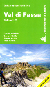Val di Fassa. Dolomiti. Con cartina. 2.