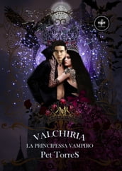 Valchiria: La principessa vampiro