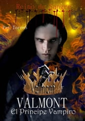 Valmont El príncipe vampiro - Reino de Sangre