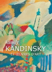 Vassily Kandinsky et œuvres d art