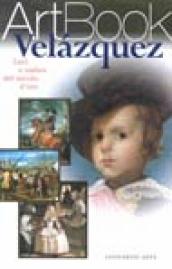 Velazquez. Luci e ombre del secolo d oro