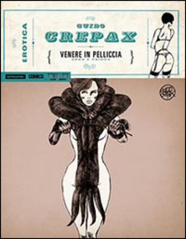 Venere in pelliccia - Guido Crepax