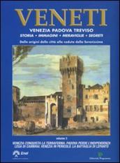 Veneti. Venezia Padova Treviso. Vol. 3