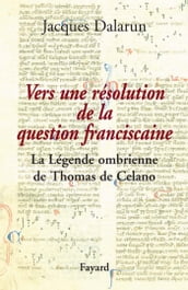 Vers une résolution de la question franciscaine