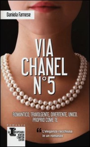 Via Chanel n°5 - Daniela Farnese