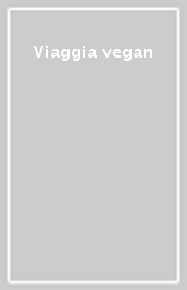 Viaggia vegan