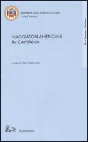 Viaggiatori americani in Campania. Atti del convegno (Salerno, 10-11 maggio 2006)