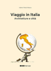 Viaggio in Italia. Architetture e città