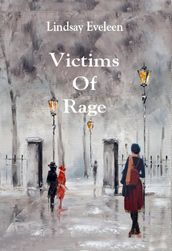 Victims of Rage
