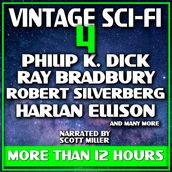 Vintage Sci-Fi 4 - 21 Science Fiction Classics from Ray Bradbury, Philip K. Dick, Robert Silverberg, Harlan Ellison and more