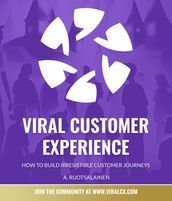 Viral Customer Experience