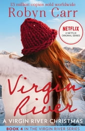 A Virgin River Christmas (A Virgin River Novel, Book 4)