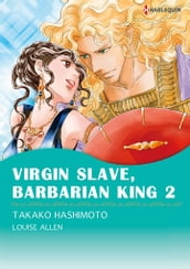 Virgin Slave, Barbarian King 2 (Harlequin Comics)