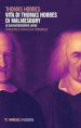 Vita di Thomas Hobbes di Malmesbury. Le due autobiografie latine