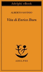 Vita di Enrico Ibsen