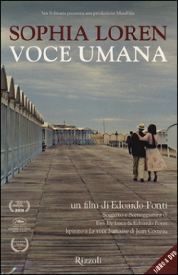 Voce umana. Con DVD - Sophia Loren - Edoardo Ponti