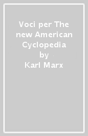 Voci per The new American Cyclopedia