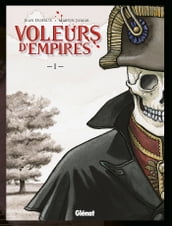 Voleurs d Empires - Tome 01