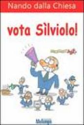 Vota Sìlviolo!
