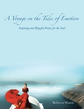 A Voyage on the Tides of Emotion