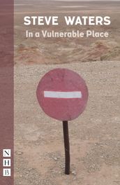 In a Vulnerable Place (NHB Modern Plays)