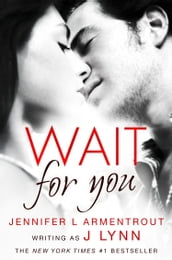 Wait for You (Wait For You, Book 1)