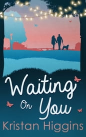 Waiting On You (The Blue Heron Series, Book 3)