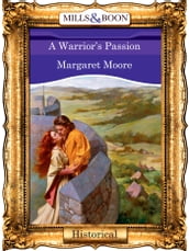 A Warrior s Passion (Mills & Boon Vintage 90s Modern)