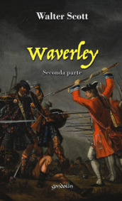 Waverley. 2: Seconda parte