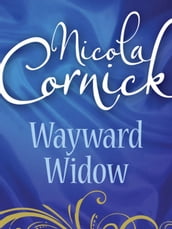 Wayward Widow (Mills & Boon Historical)