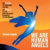We Are Human Angels
