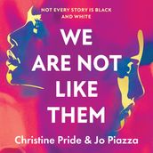 We Are Not Like Them: The most thought provoking and important new book club fiction novel you ll read the year