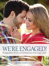 We re Engaged!