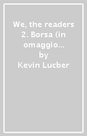 We, the readers 2. Borsa (in omaggio con l acquisto di due volumi a scelta di Iperborea)