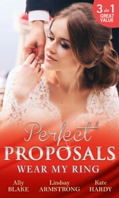 Wear My Ring: The Secret Wedding Dress / The Millionaire s Marriage Claim (The Millionaire Affair, Book 4) / The Children s Doctor s Special Proposal