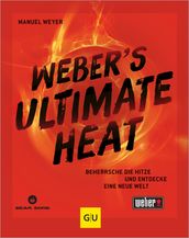 Weber s ULTIMATE HEAT