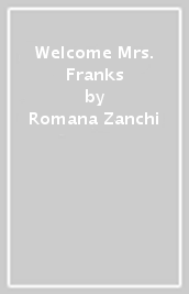 Welcome Mrs. Franks