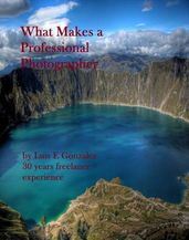 What Makes a Professional Photographer