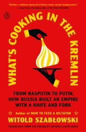 What s Cooking in the Kremlin