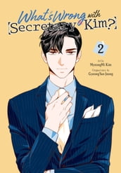 What s Wrong with Secretary Kim?, Vol. 2