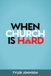 When Church Is Hard