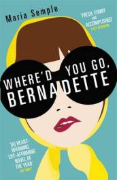 Where d You Go, Bernadette