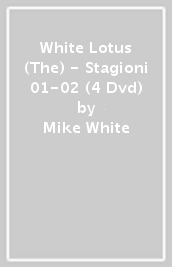 White Lotus (The) - Stagioni 01-02 (4 Dvd)