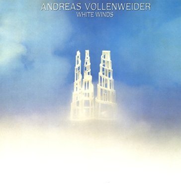 White winds - Andreas Vollenweider