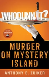 Whodunnit? Murder on Mystery Island