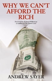 Why We Can t Afford the Rich