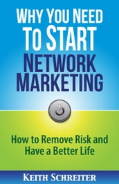 Why You Need To Start Network Marketing